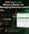 CRM vs Excel: Which Is Better for Managing Business Leads?